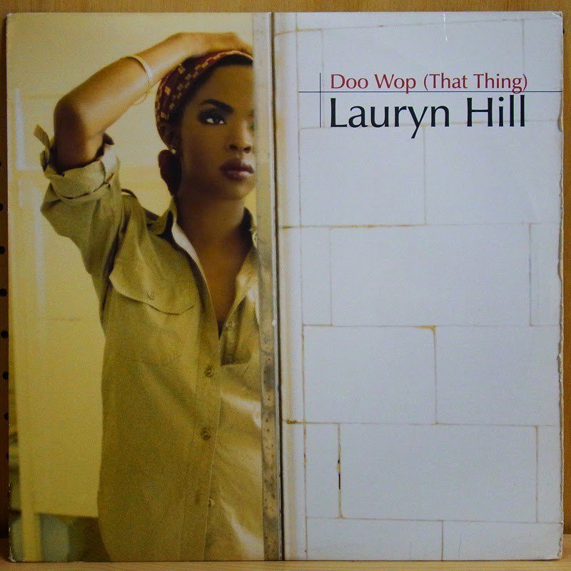 Lauryn Hill: Doo Wop (That Thing)